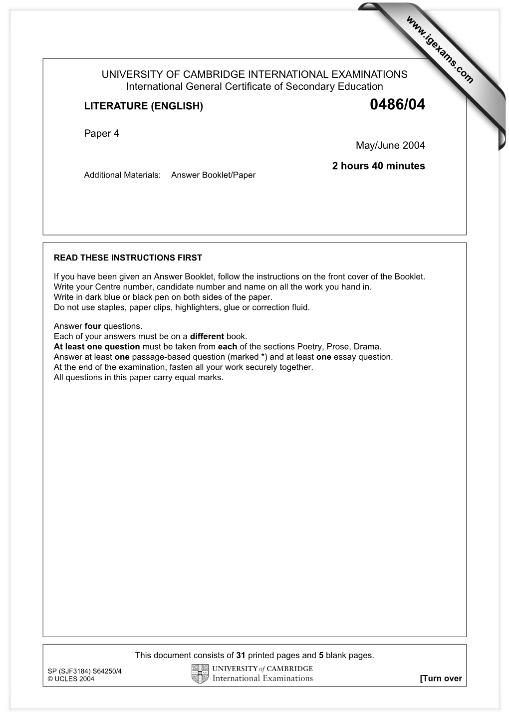 UNIVERSITY of CAMBRIDGE INTERNATIONAL EXAMINATIONS International General Certificate of Secondary Education LITERATURE (ENGLISH) 0486/04