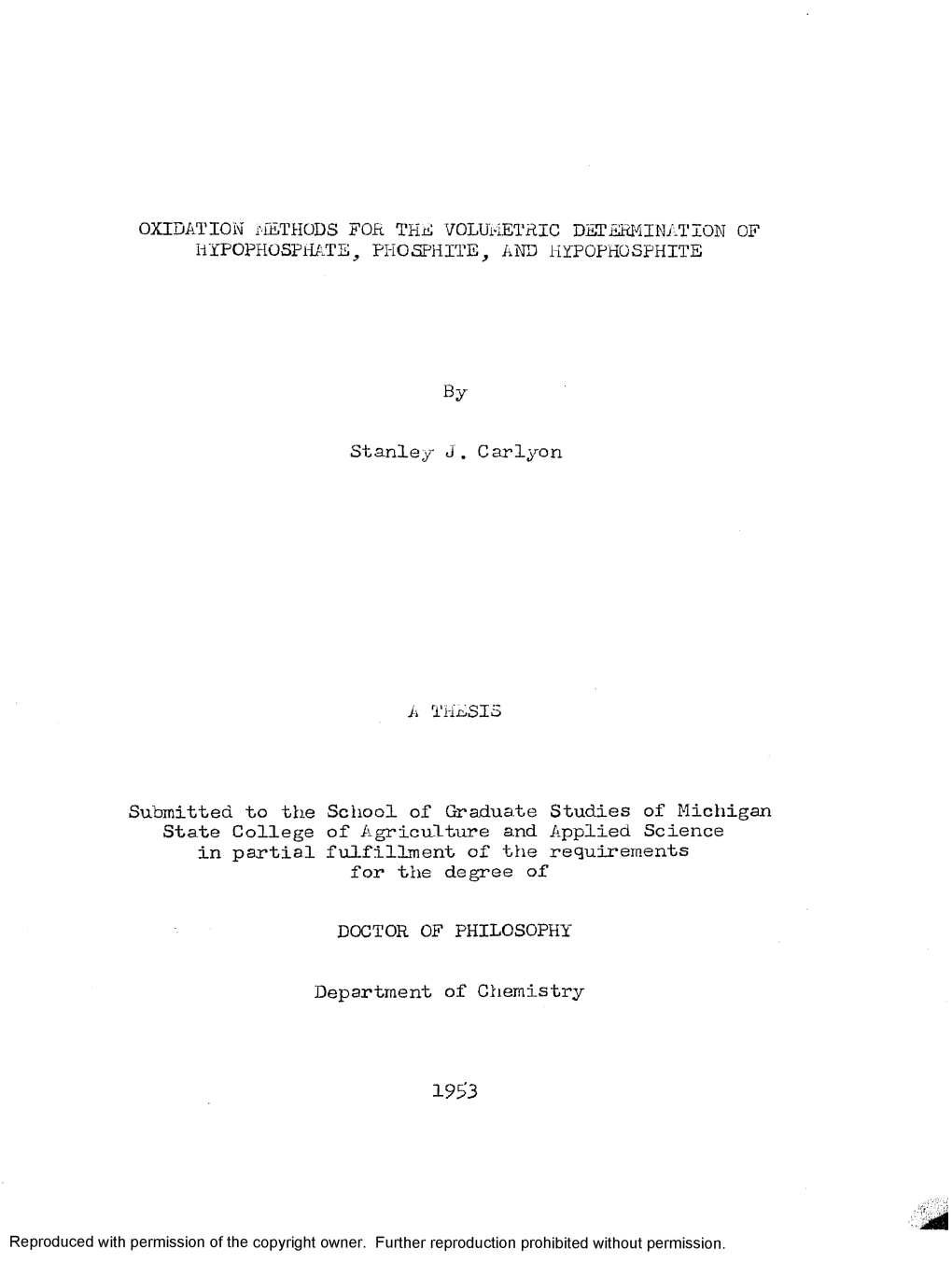 OXIDATION I'.Îethods for the VOLUMETRIC DETERMINATION of HYP0PHÜ5PHATE, PHOSPHITE, and Hïpofhosphite