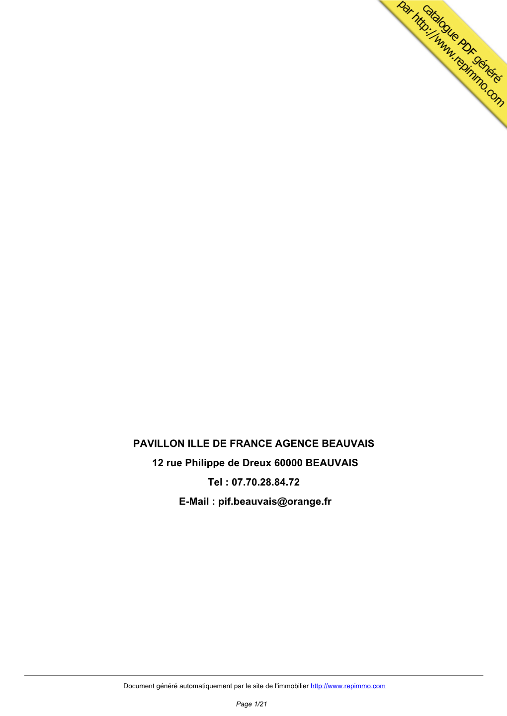 Catalogue Immobilier PAVILLON ILLE DE FRANCE AGENCE BEAUVAIS