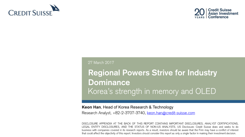Regional Powers Strive for Industry Dominance Korea’S Strength in Memory and OLED