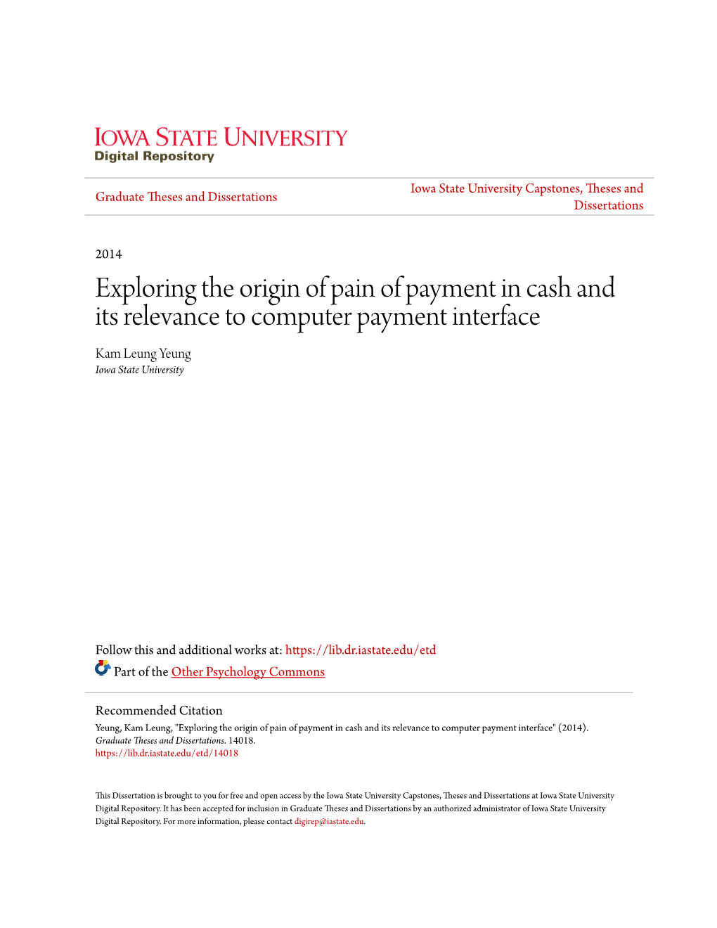 Exploring the Origin of Pain of Payment in Cash and Its Relevance to Computer Payment Interface Kam Leung Yeung Iowa State University