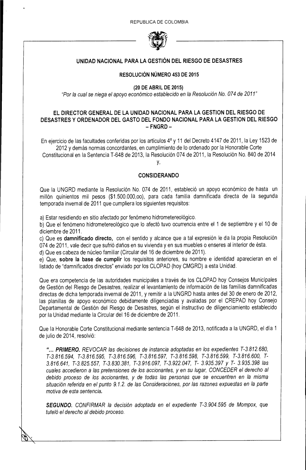 (20 DE ABRIL DE 2015) "Por La Cual Se Niega El Apoyo Economico Establecido En La Resolucion No