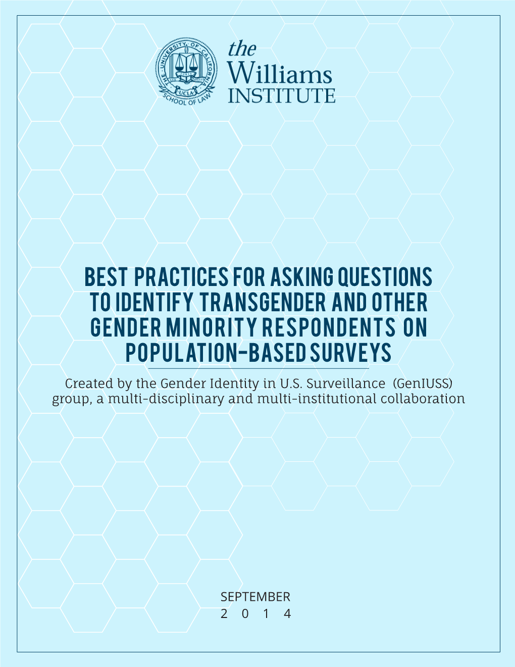 Best Practices for Asking Questions to Identify Transgender and Other Gender Minority Respondents on Population-Based Surveys