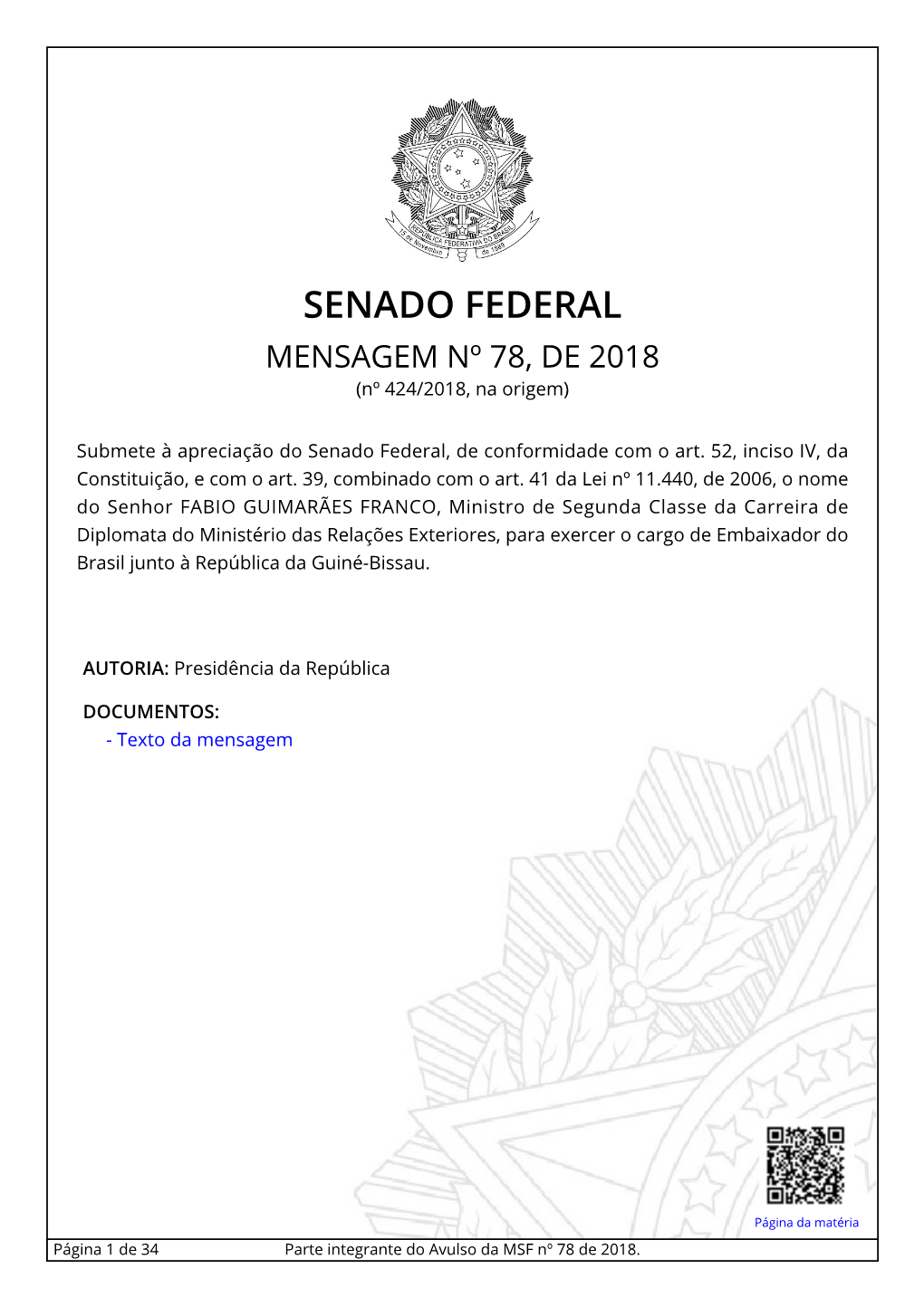 SENADO FEDERAL MENSAGEM Nº 78, DE 2018 (Nº 424/2018, Na Origem)