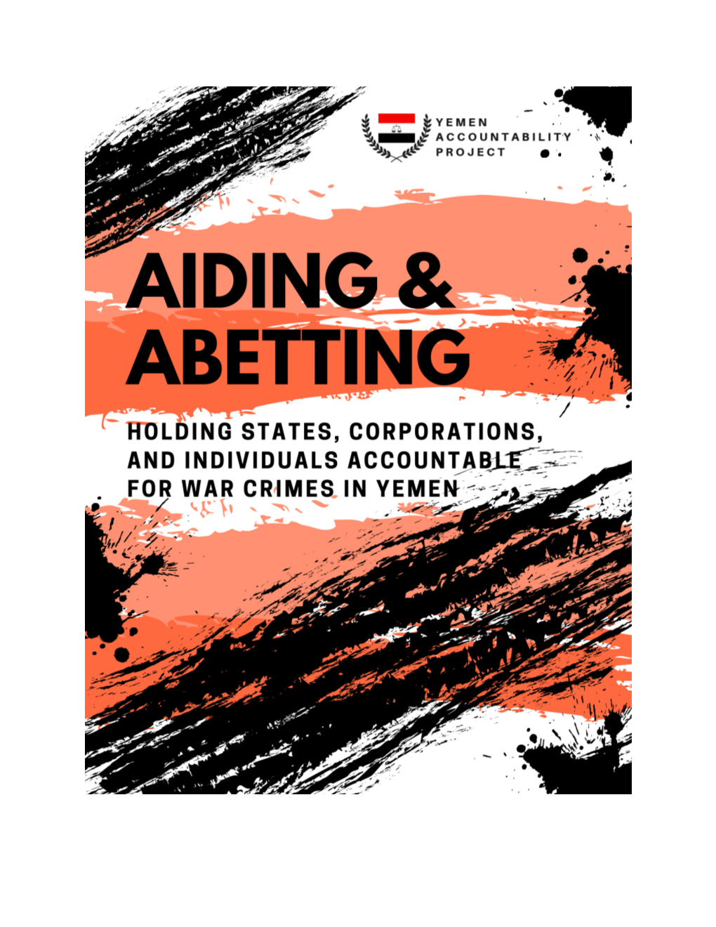 Aiding and Abetting: Holding States, Corporations, and Individuals Accountable for War Crimes in Yemen