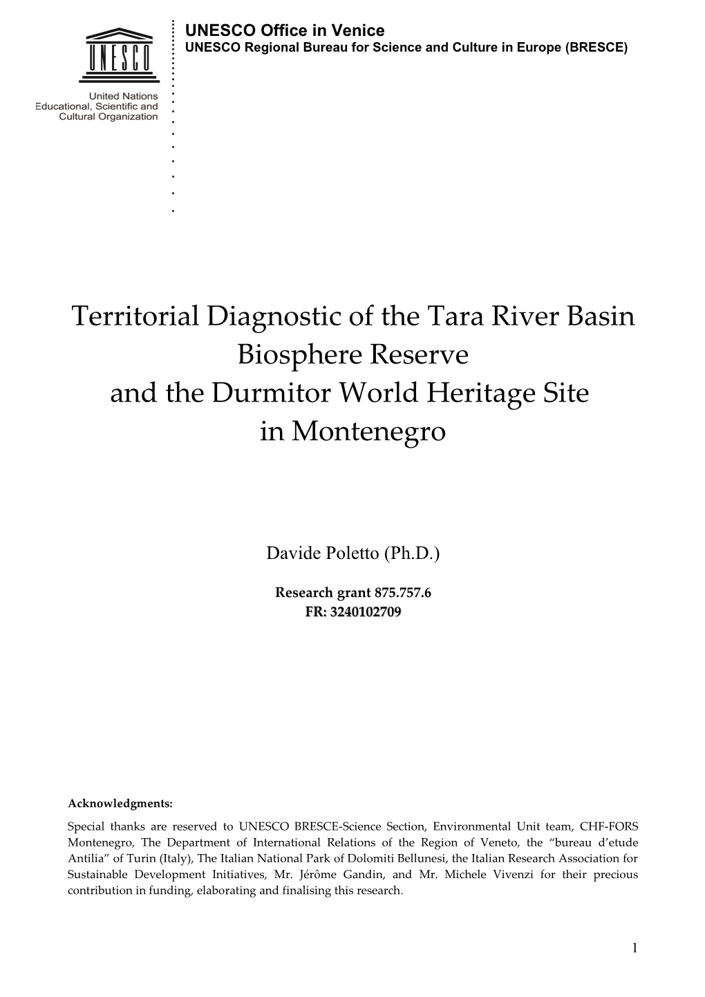 Territorial Diagnostic of the Tara River Basin Biosphere Reserve and the Durmitor World Heritage Site in Montenegro