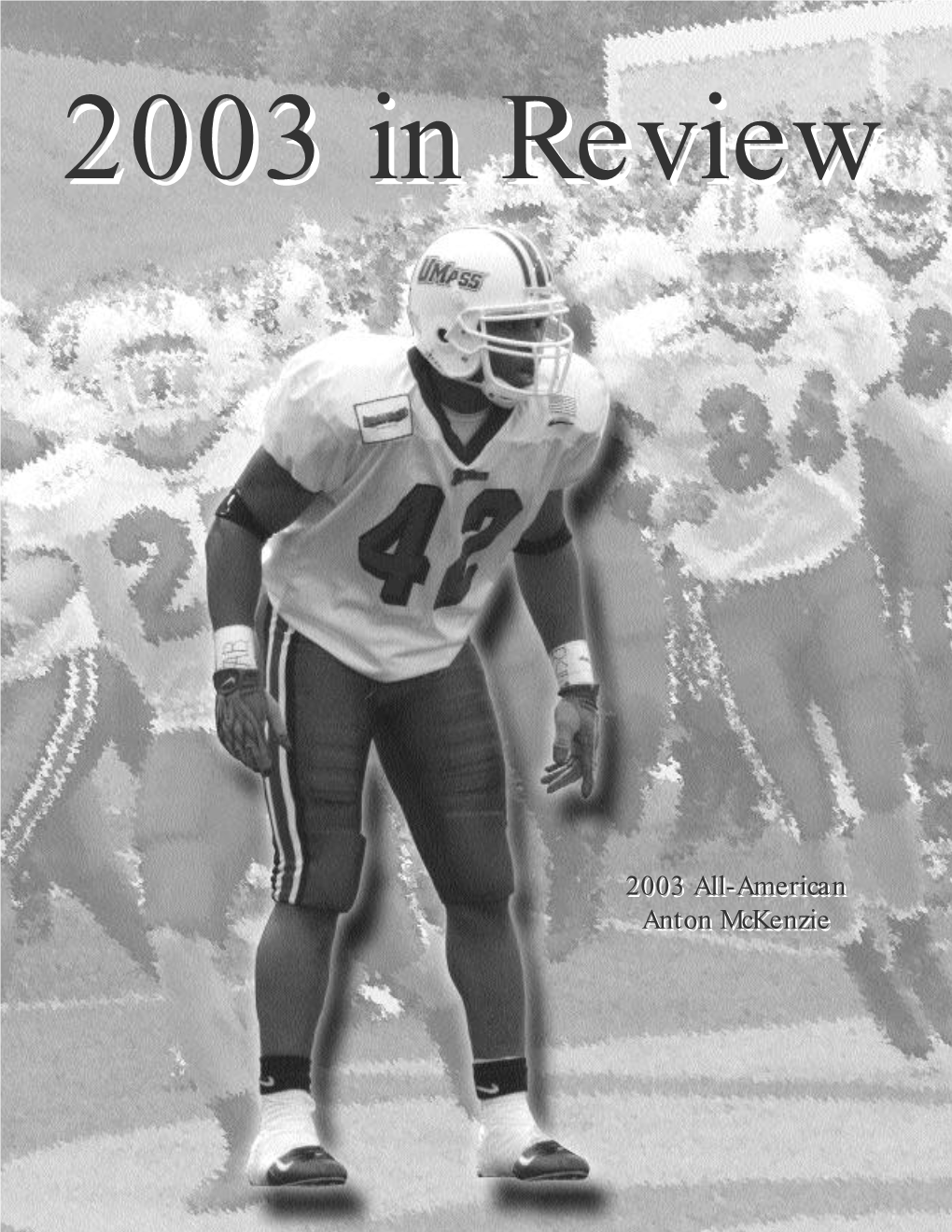 2003 All-American Anton Mckenzie 2003 All-American Anton Mckenzie