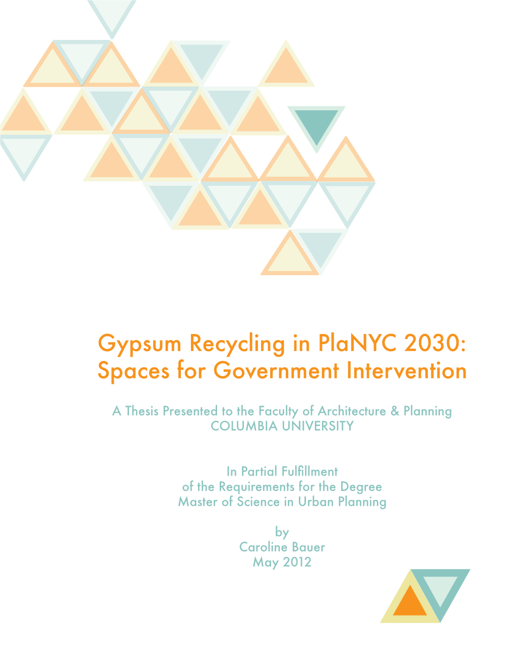 Gypsum Recycling in Planyc 2030: Spaces for Government Intervention