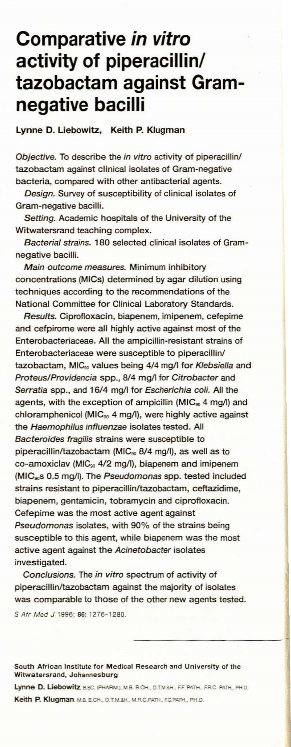 Comparative in Vitro Activity of Piperacillinl Tazobactam Against Gram