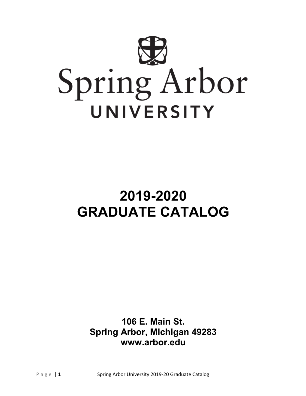 Spring Arbor University 2019-2020 Graduate Catalog