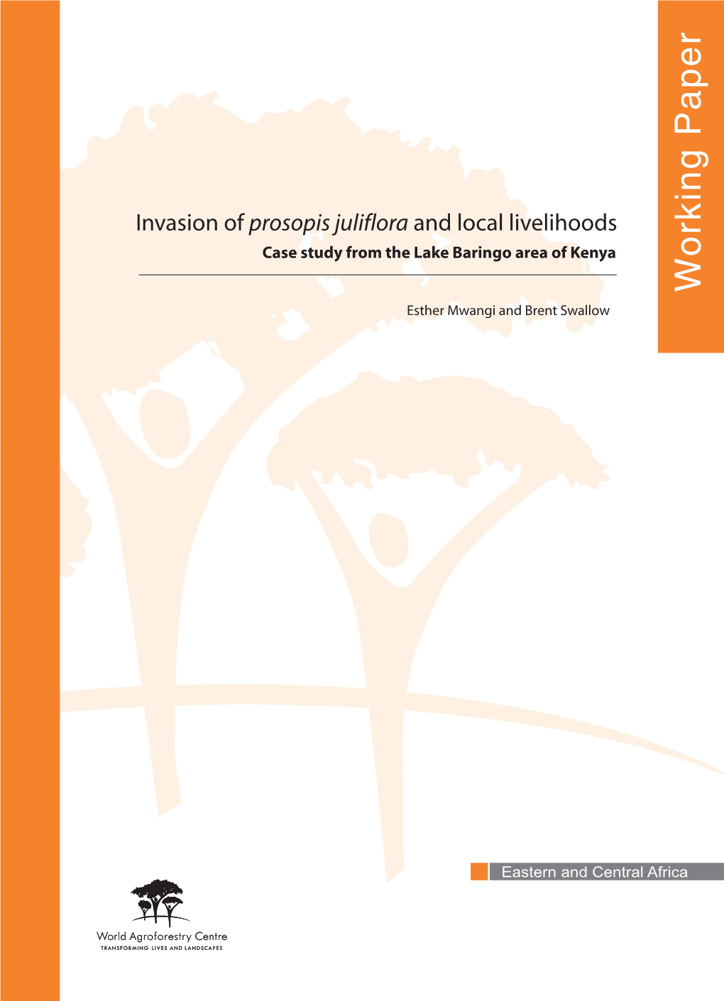Prosopis Juliflora and Local Livelihoods Case Study from the Lake Baringo Area of Kenya