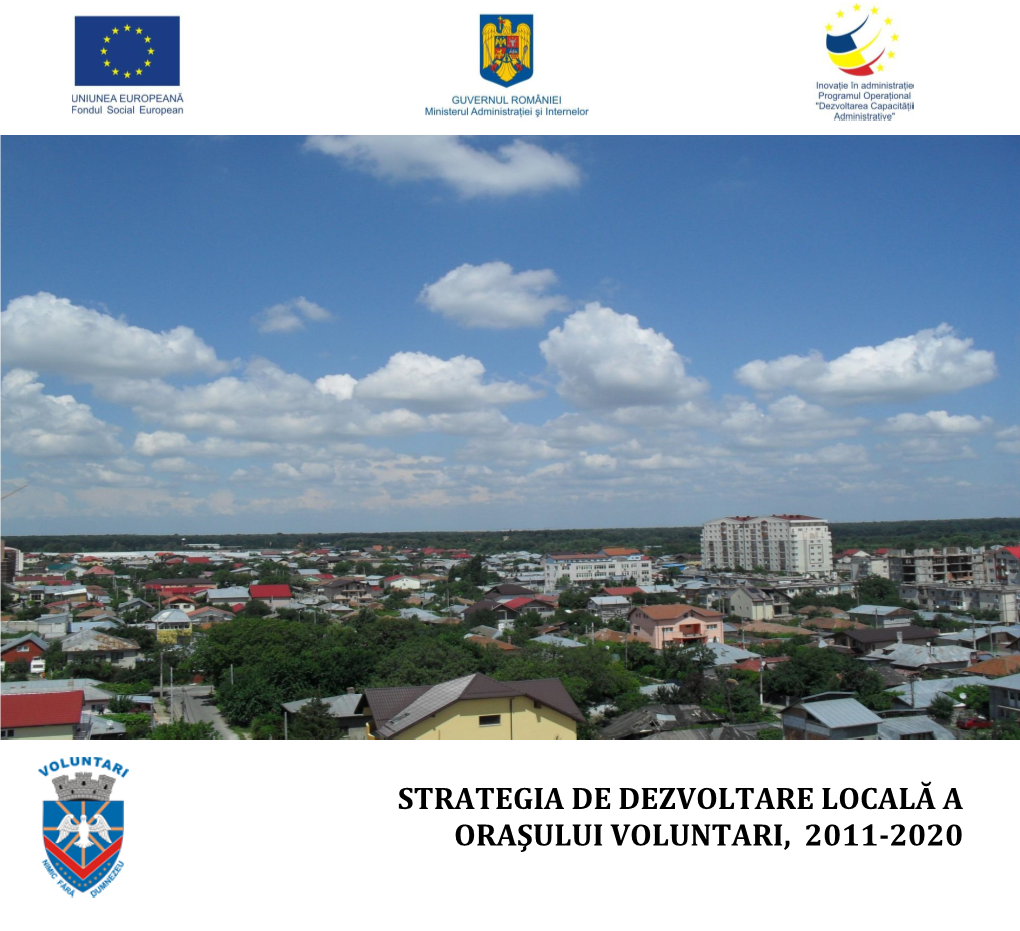 Strategia De Dezvoltare Locală a Oraşului Voluntari, 2011-2020