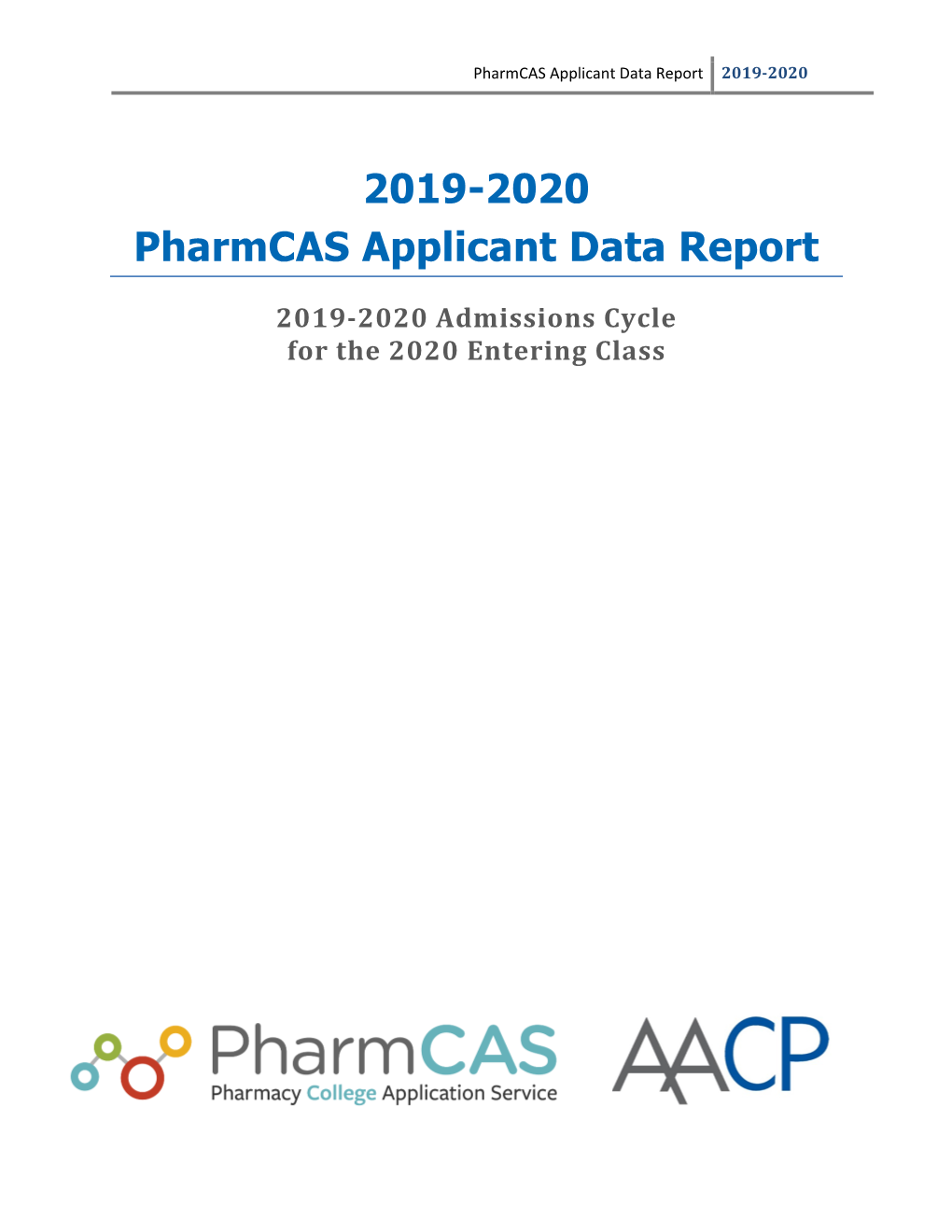 Pharmcas Applicant Data Report 2019-2020