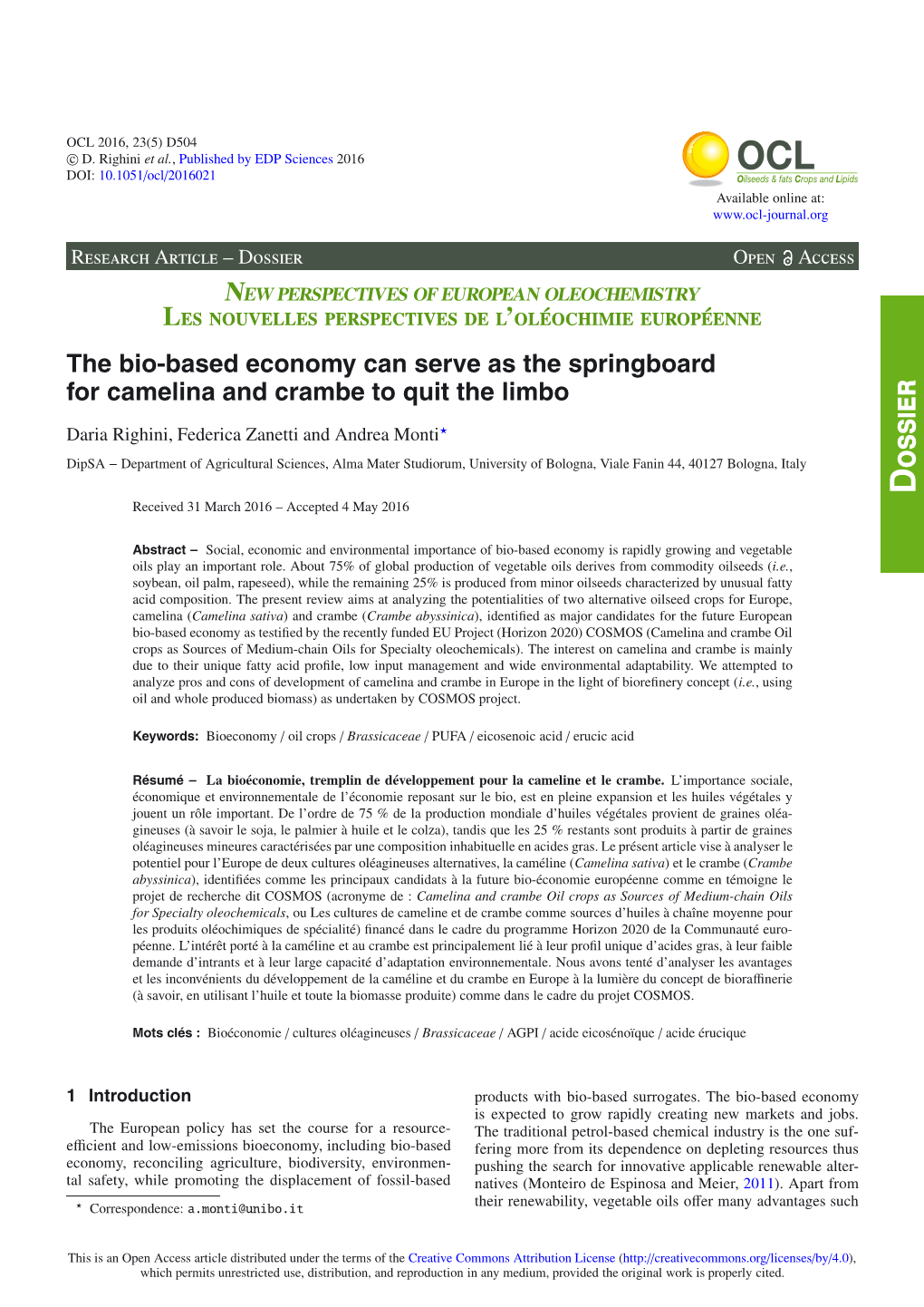 The Bio-Based Economy Can Serve As the Springboard for Camelina and Crambe to Quit the Limbo