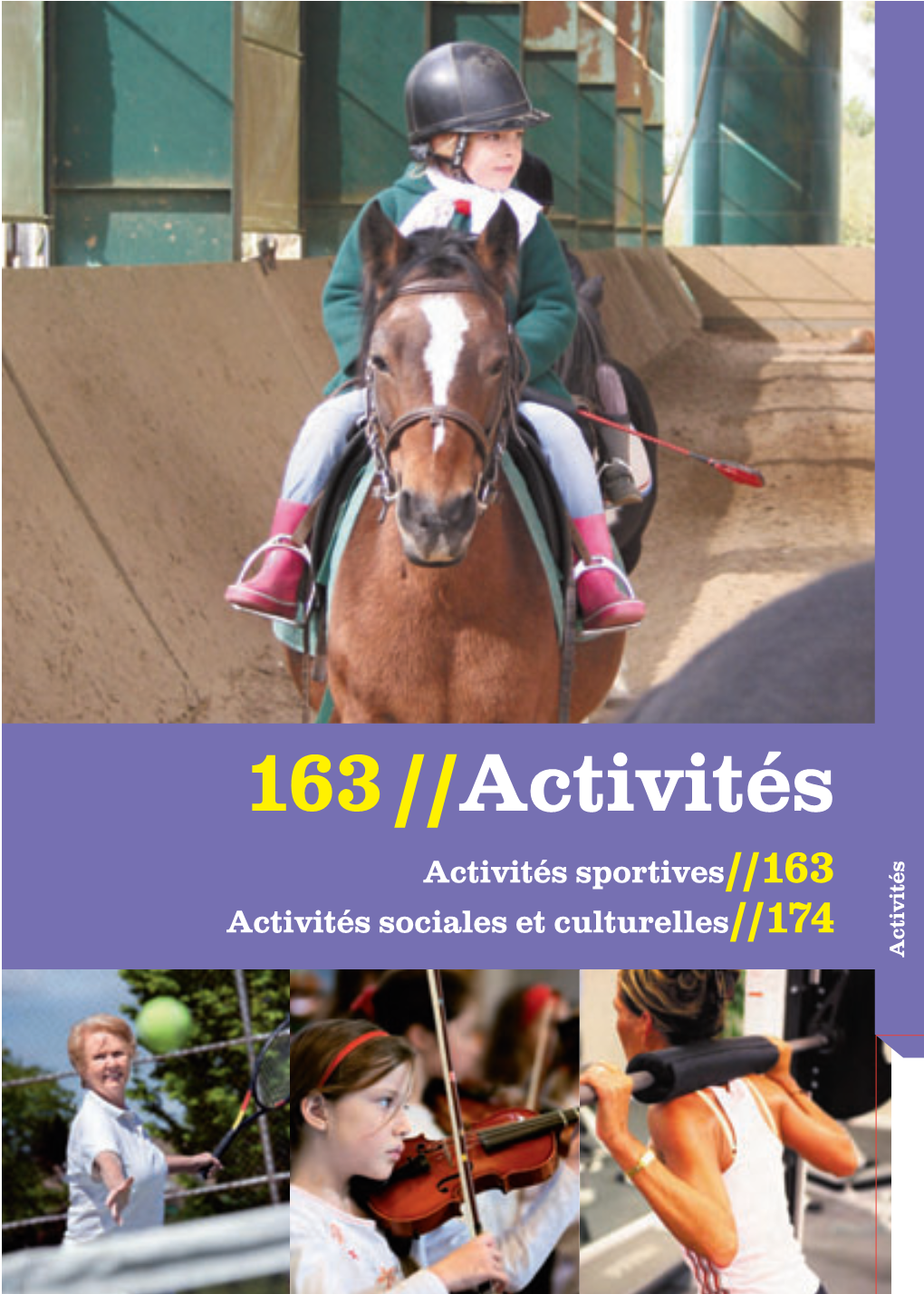 163 //Activités Activités Sportives//163 Activités Sociales Et Culturelles//174 Activités ACTIVITÉS SPORTIVES