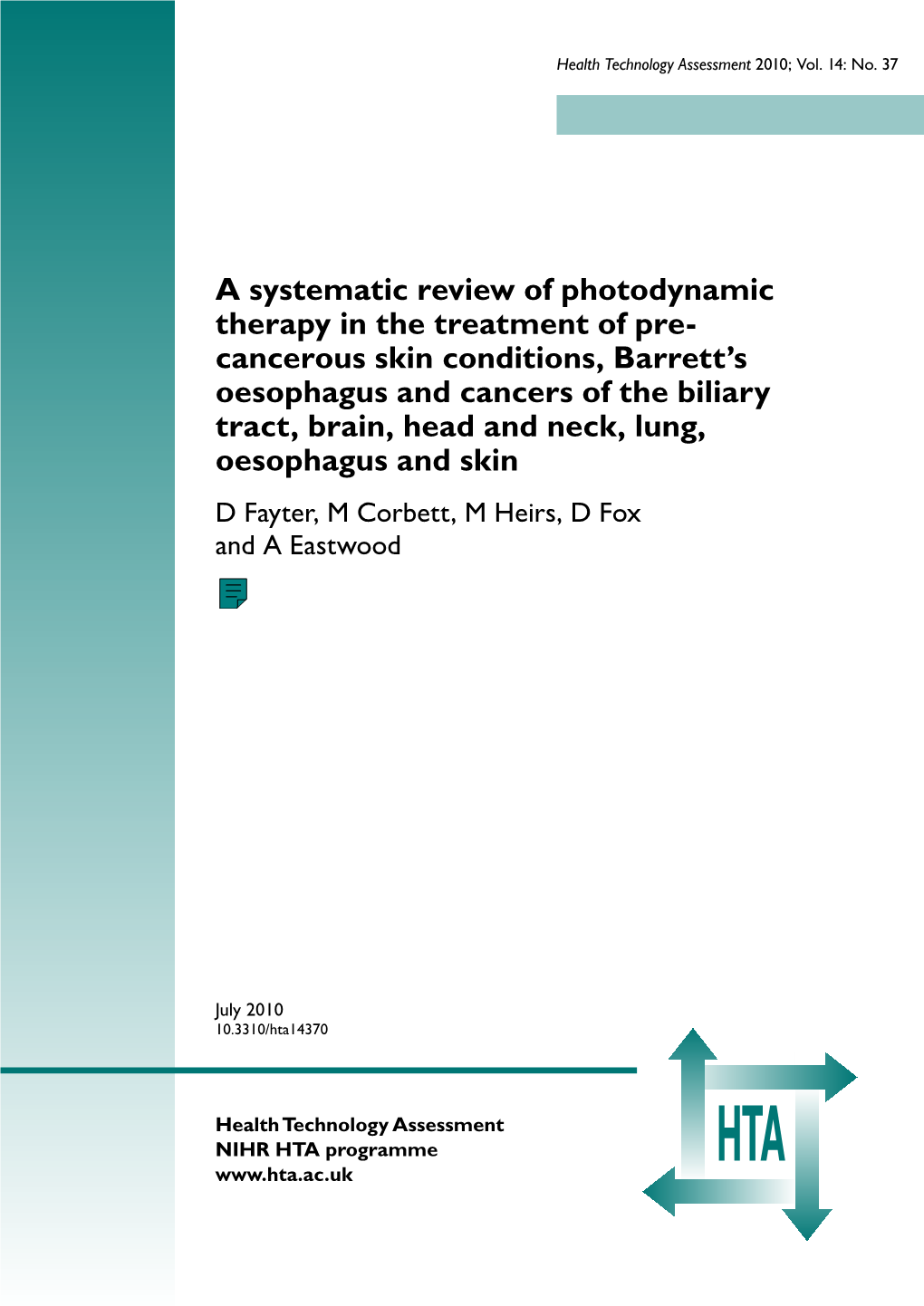 A Systematic Review of Photodynamic Therapy in the Treatment of Pre