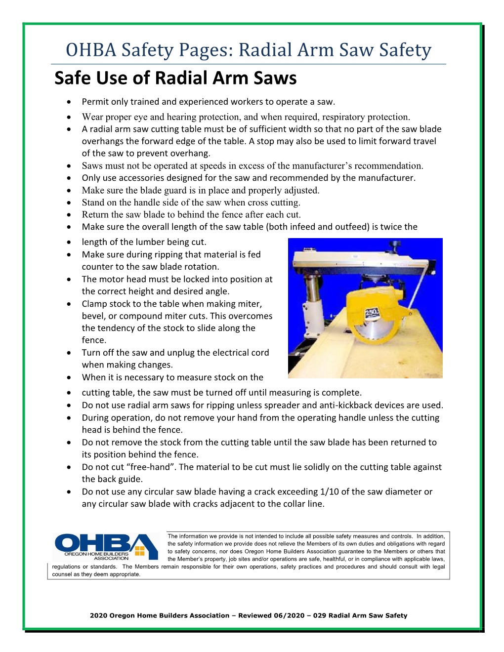 Safe Use of Radial Arm Saws • Permit Only Trained and Experienced Workers to Operate a Saw