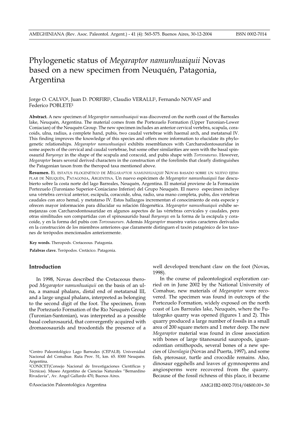 Phylogenetic Status of Megaraptor Namunhuaiquii Novas Based on a New Specimen from Neuquén, Patagonia, Argentina