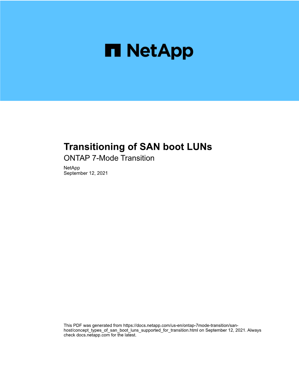 Transitioning of SAN Boot Luns ONTAP 7-Mode Transition Netapp September 12, 2021