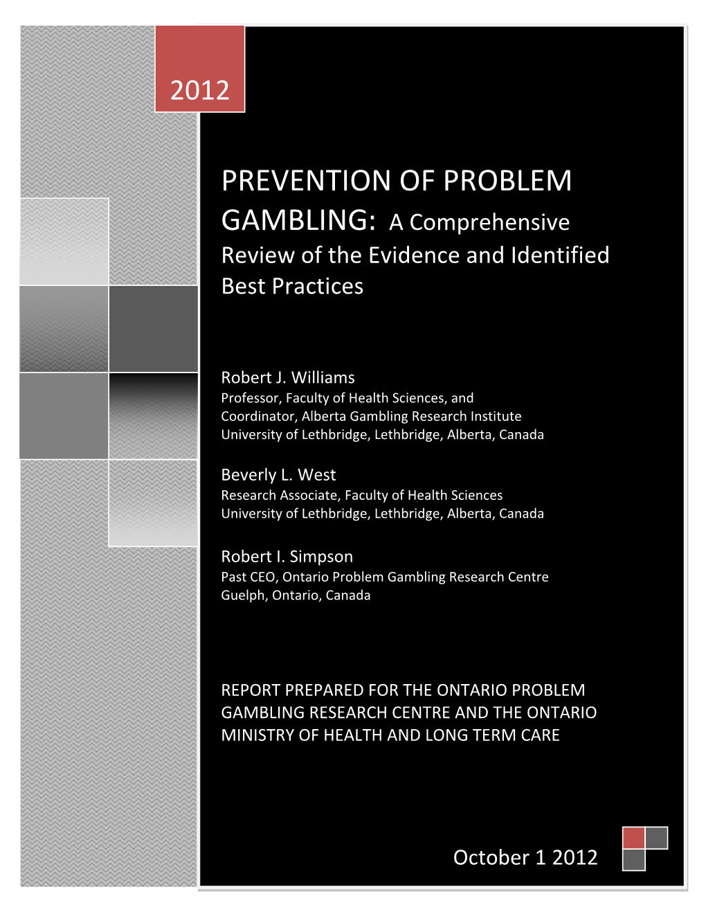 Prevention of Problem/Pathological Gambling