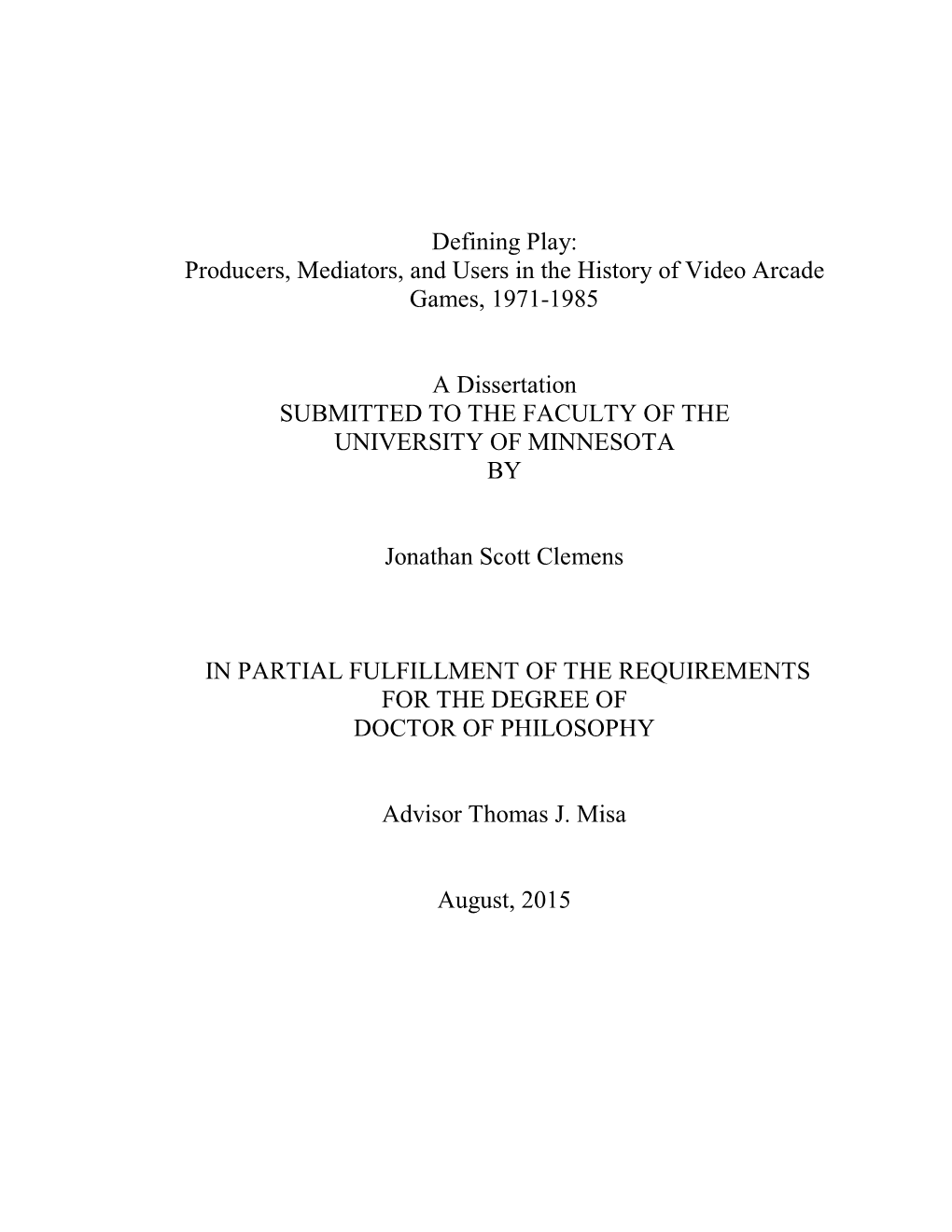 Producers, Mediators, and Users in the History of Video Arcade Games, 1971-1985