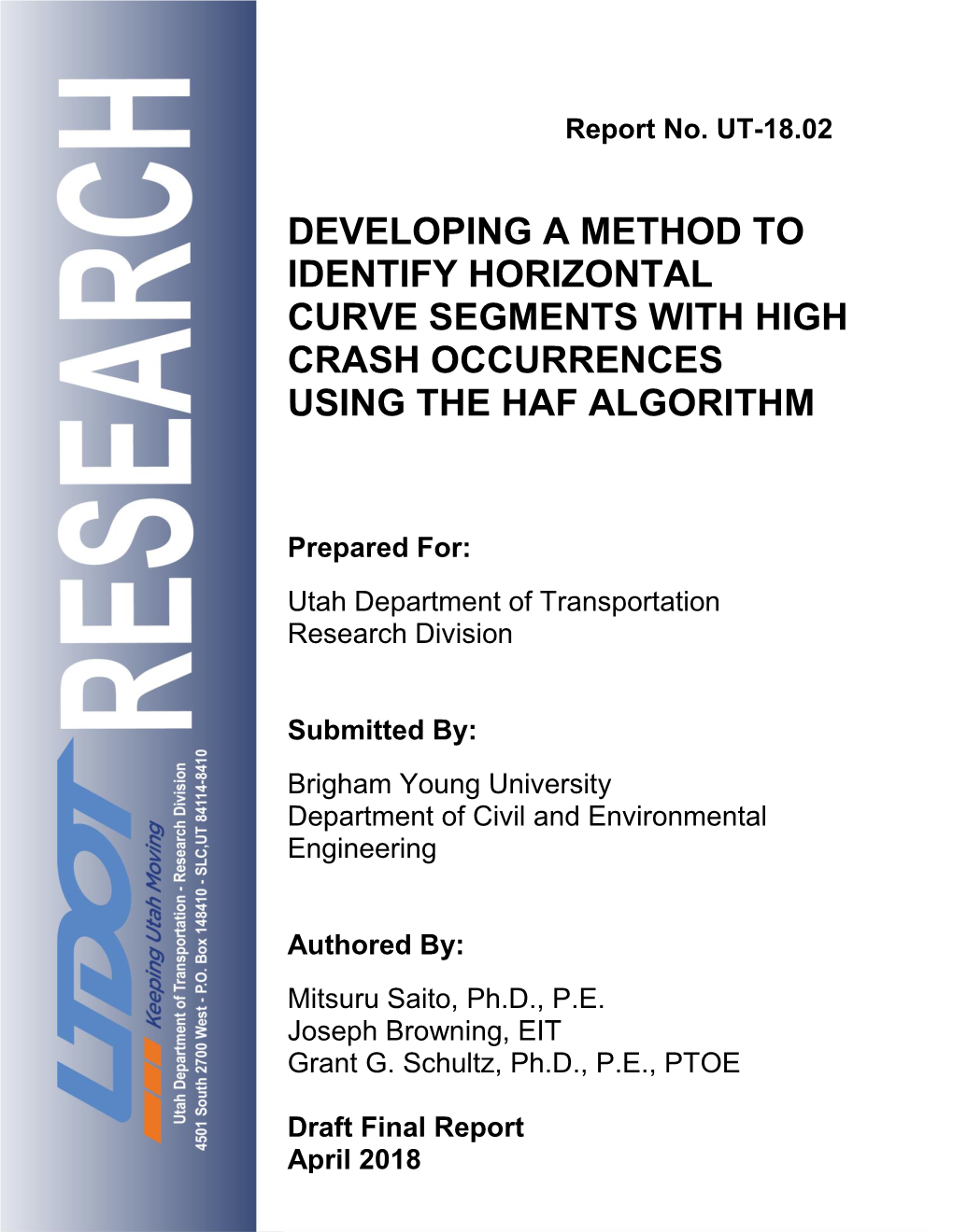 Developing a Method to Identify Horizontal Curve Segments with High Crash Occurrences Using the Haf Algorithm