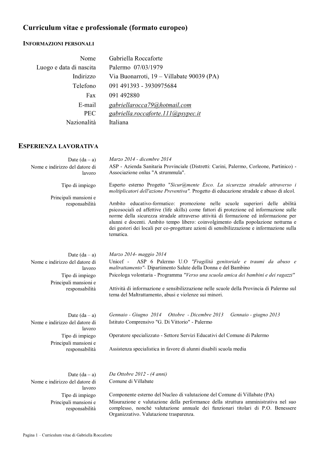 Curriculum Vitae E Professionale (Formato Europeo)