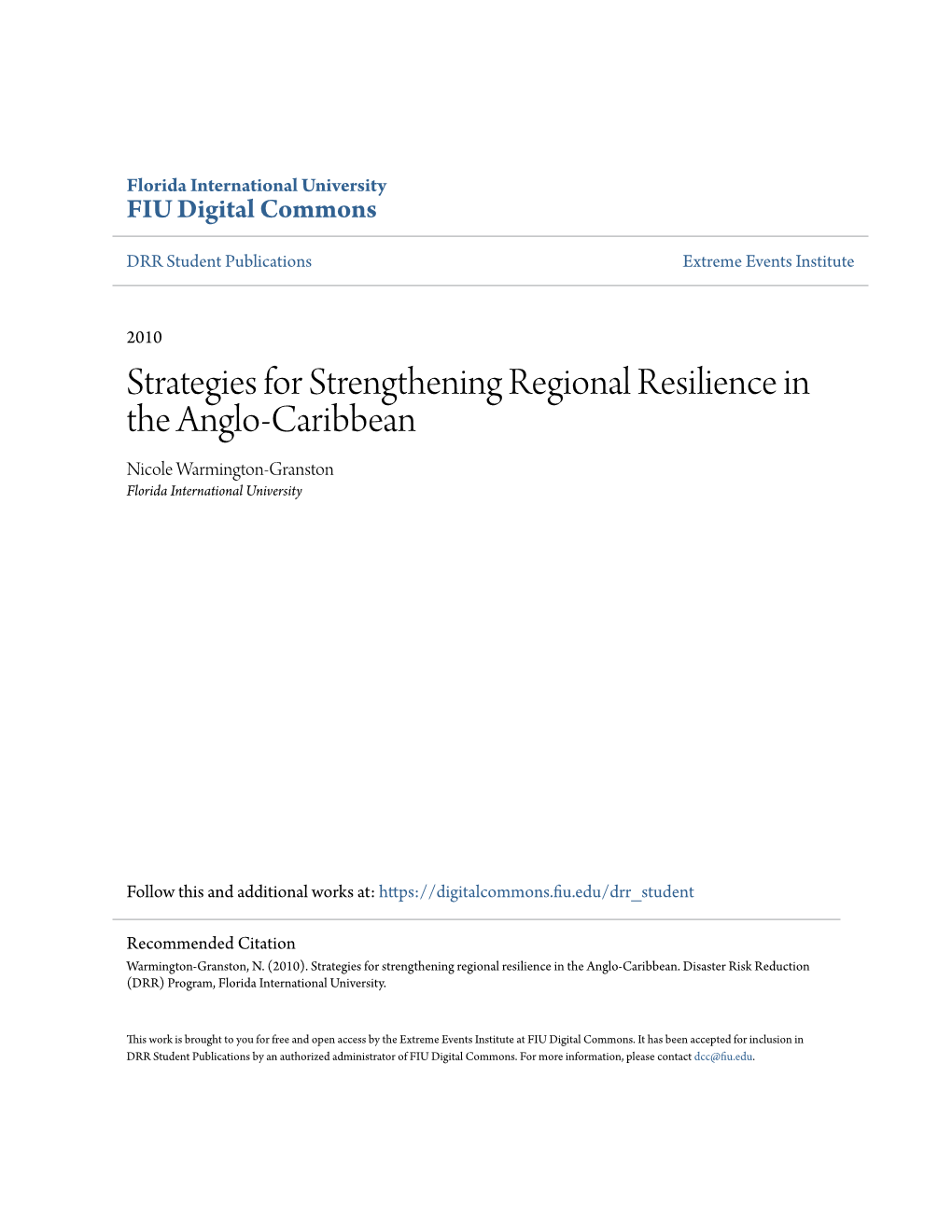 Strategies for Strengthening Regional Resilience in the Anglo-Caribbean Nicole Warmington-Granston Florida International University