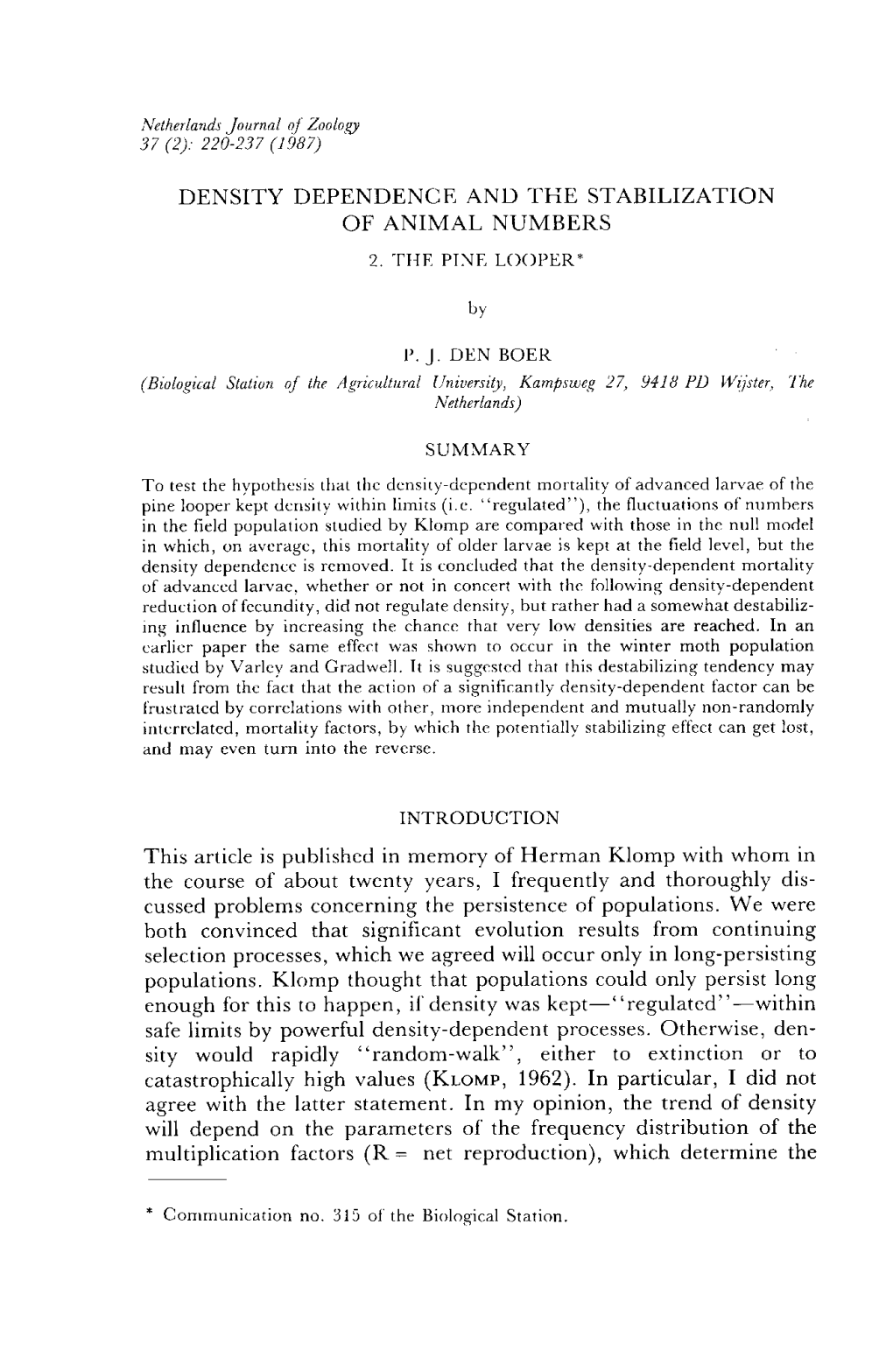 Density Dependence and the Stabilization of Animal