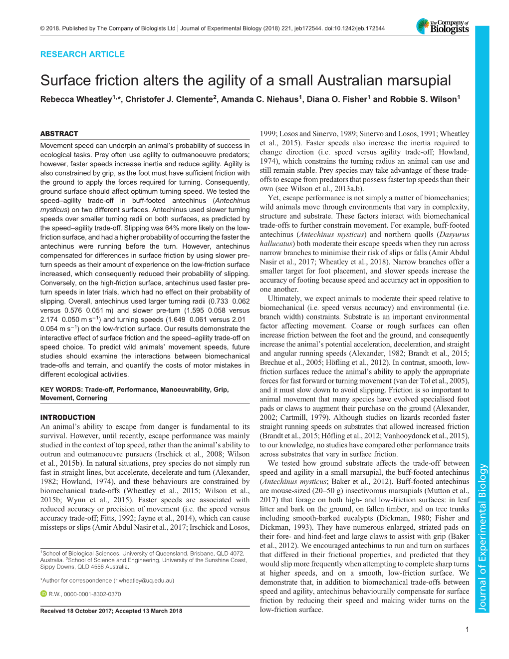 Surface Friction Alters the Agility of a Small Australian Marsupial Rebecca Wheatley1,*, Christofer J