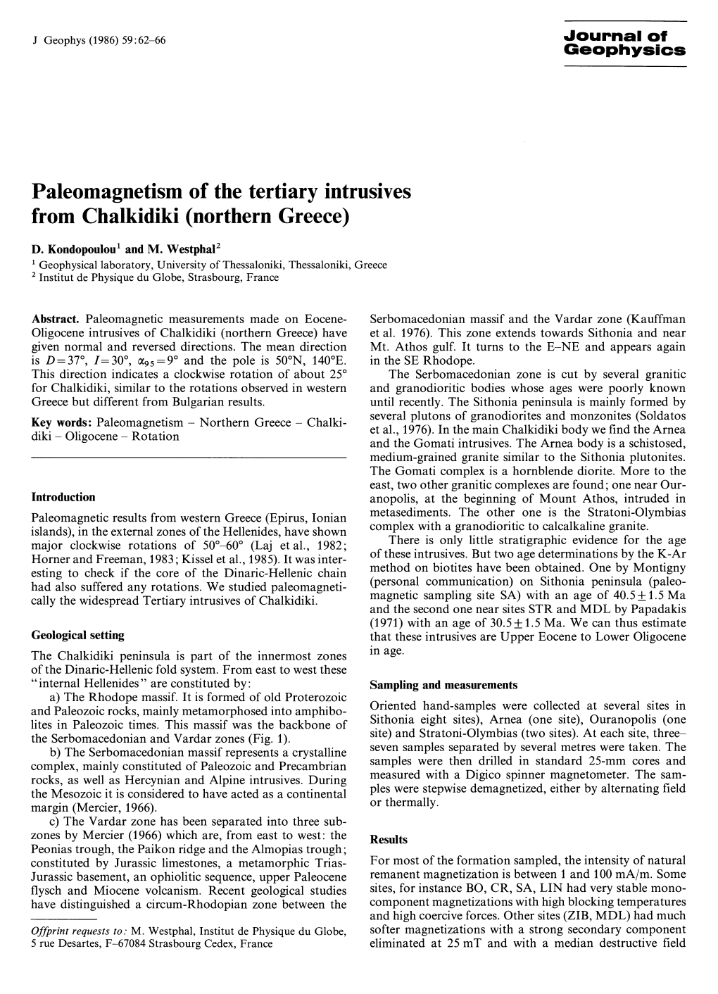 Paleomagnetism of the Tertiary Intrusives from Chalkidiki (Northern Greece)