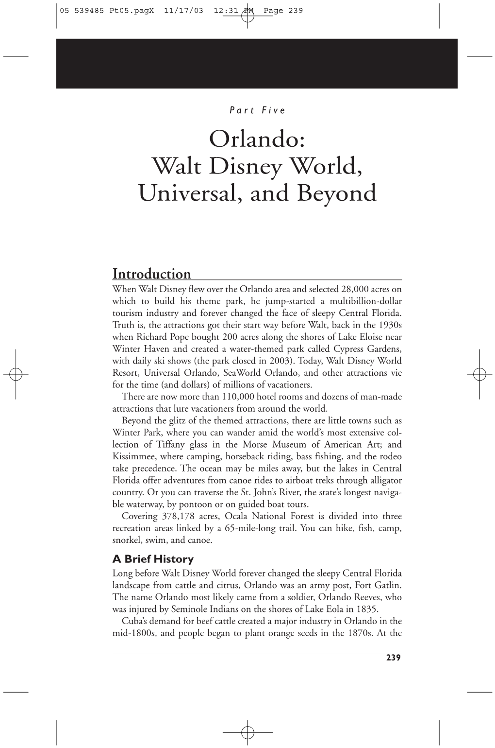 Walt Disney World, Universal, and Beyond