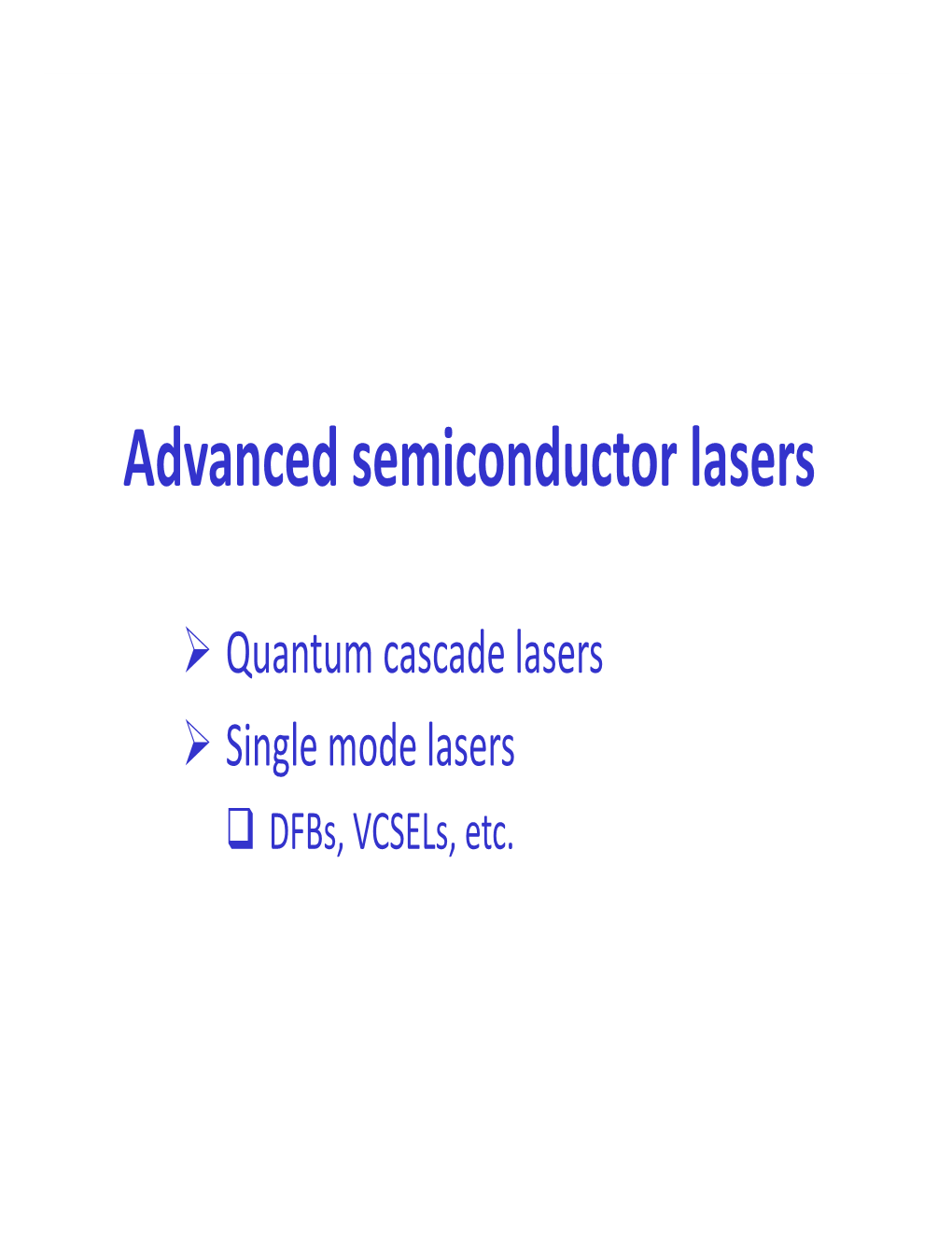 Advanced Semiconductor Lasers