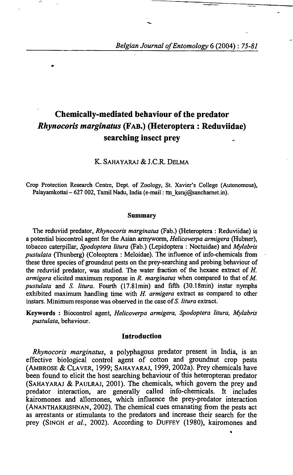 Chemically-Mediated Behaviour of the Predator Rhynocoris Marginatus (FAB.) (Heteroptera: Reduviidae) Searching Insect Prey