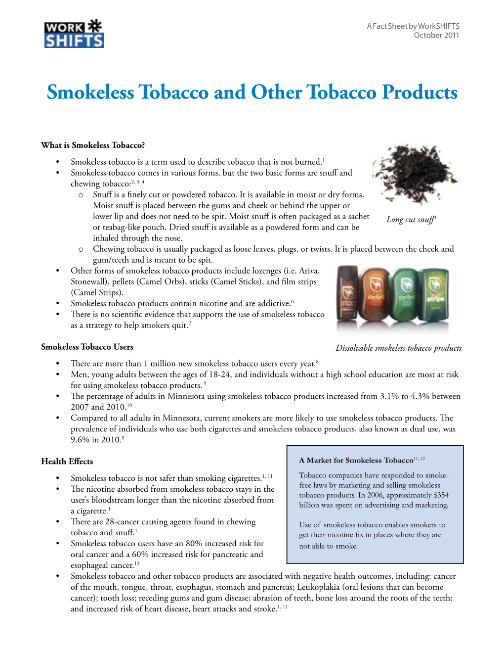 Smokeless Tobacco and Other Tobacco Products