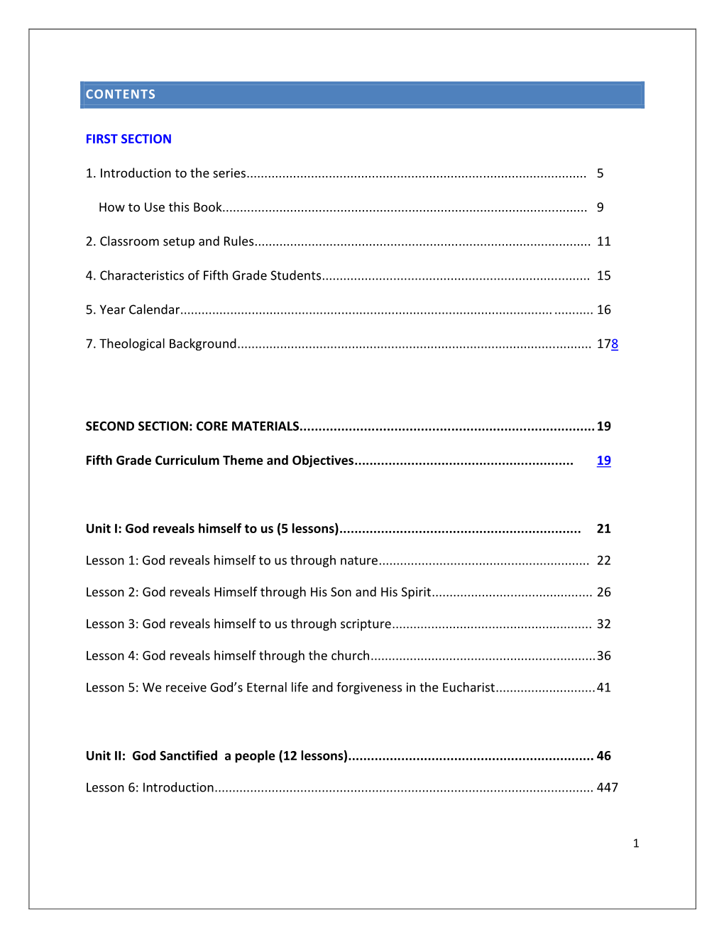 CONTENTS FIRST SECTION 1. Introduction to the Series