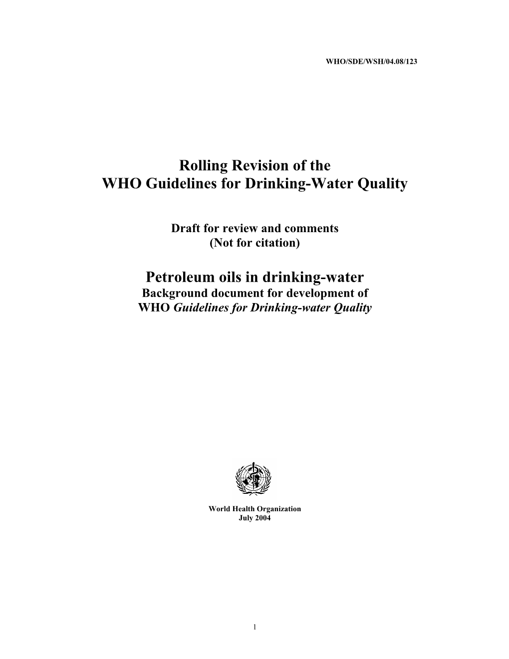 Rolling Revision of the WHO Guidelines for Drinking-Water Quality