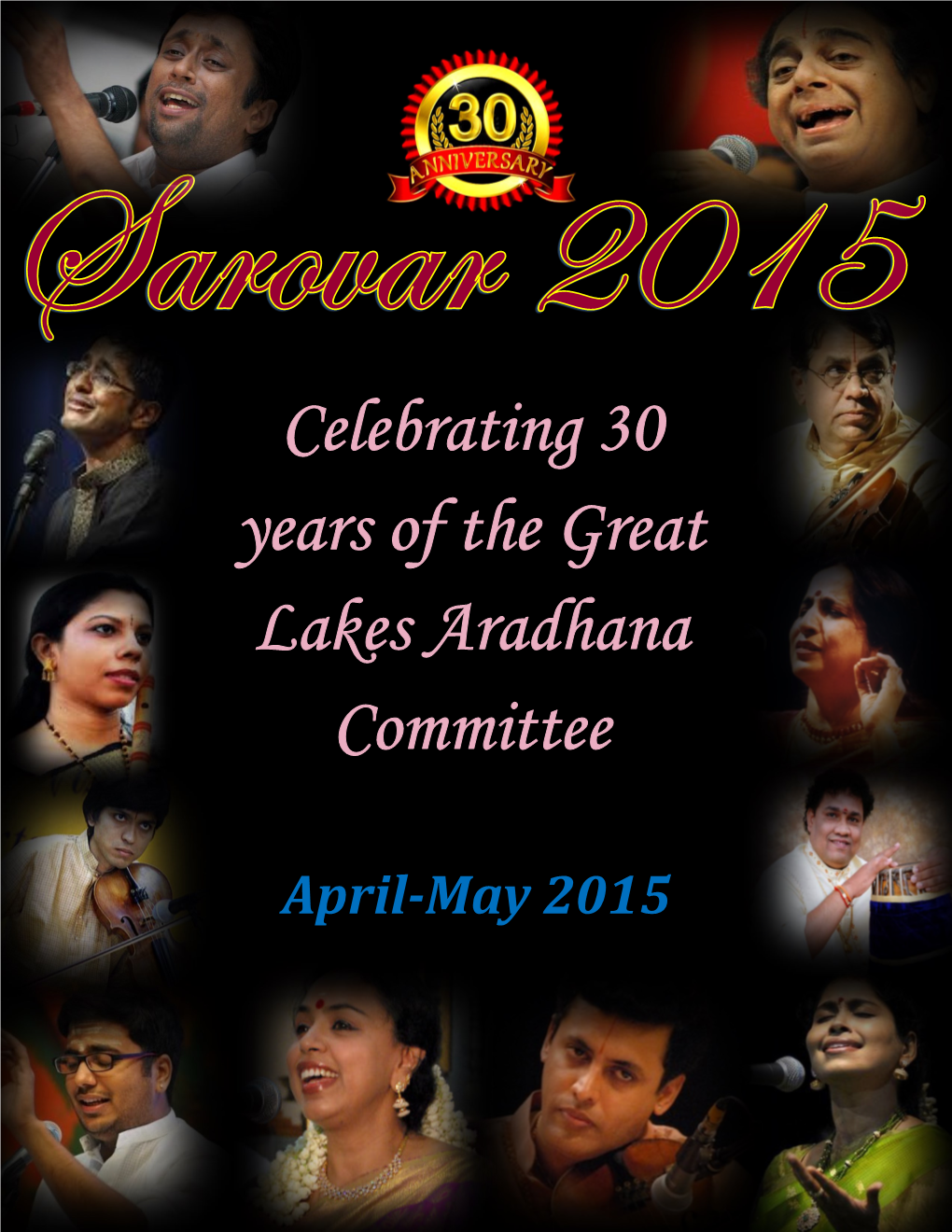 Celebrating 30 Years of the Great Lakes Aradhana Committee