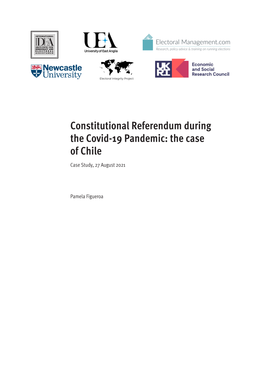 Constitutional Referendum During the Covid-19 Pandemic: the Case of Chile