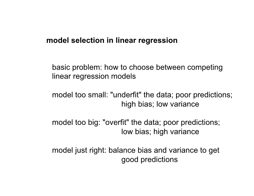 Model Selection in Linear Regression Basic Problem: How to Choose