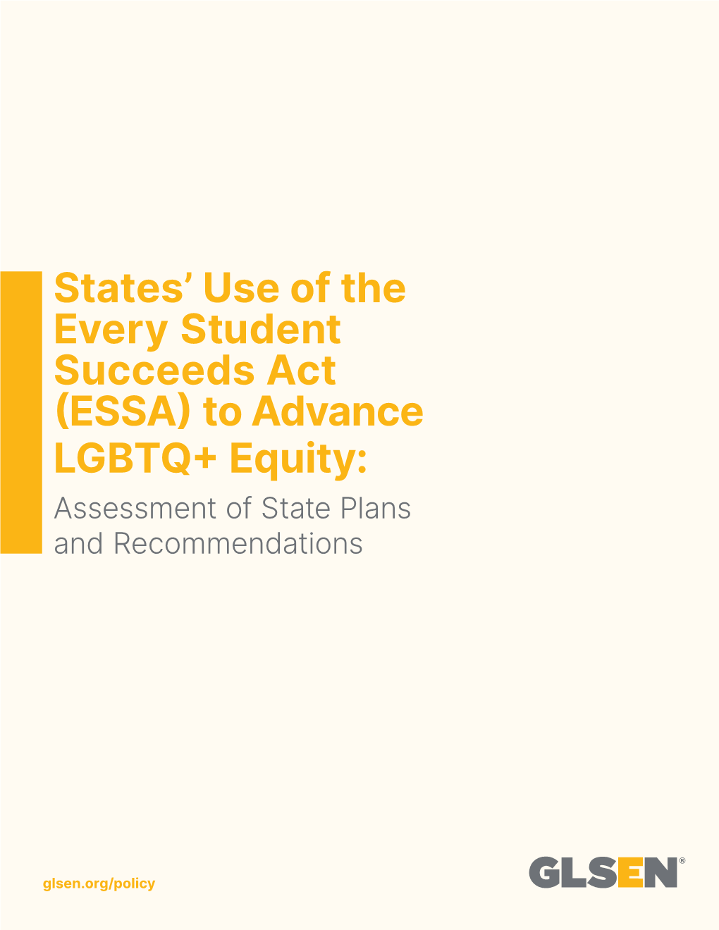 States' Use of the Every Students Succeeds Act (ESSA) To