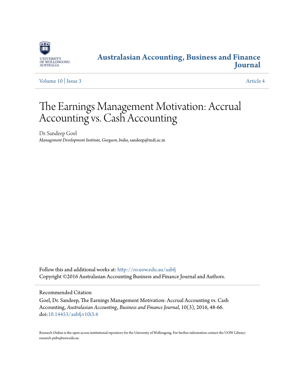 The Earnings Management Motivation: Accrual Accounting Vs