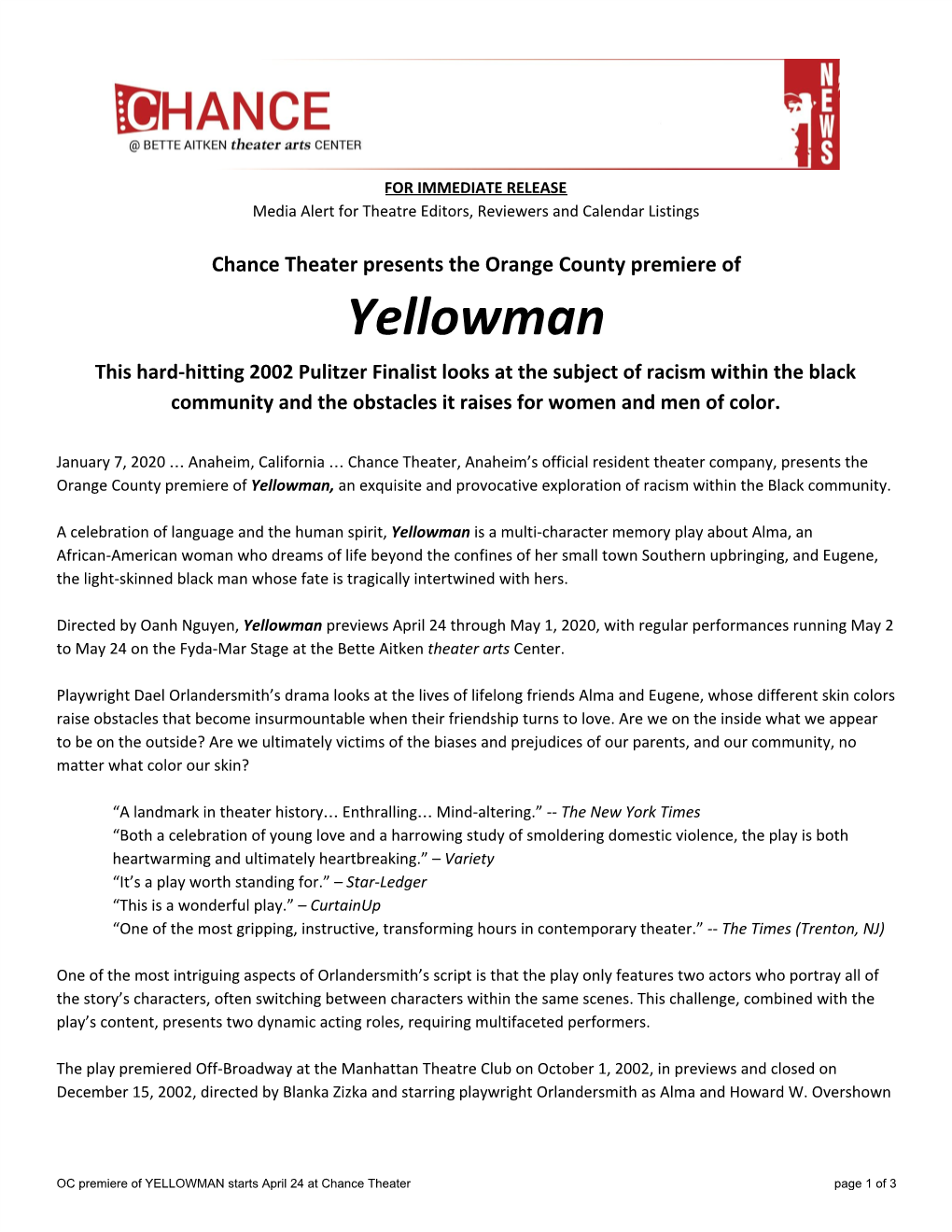 Yellowman This Hard-Hitting 2002 Pulitzer Finalist Looks at the Subject of Racism Within the Black Community and the Obstacles It Raises for Women and Men of Color