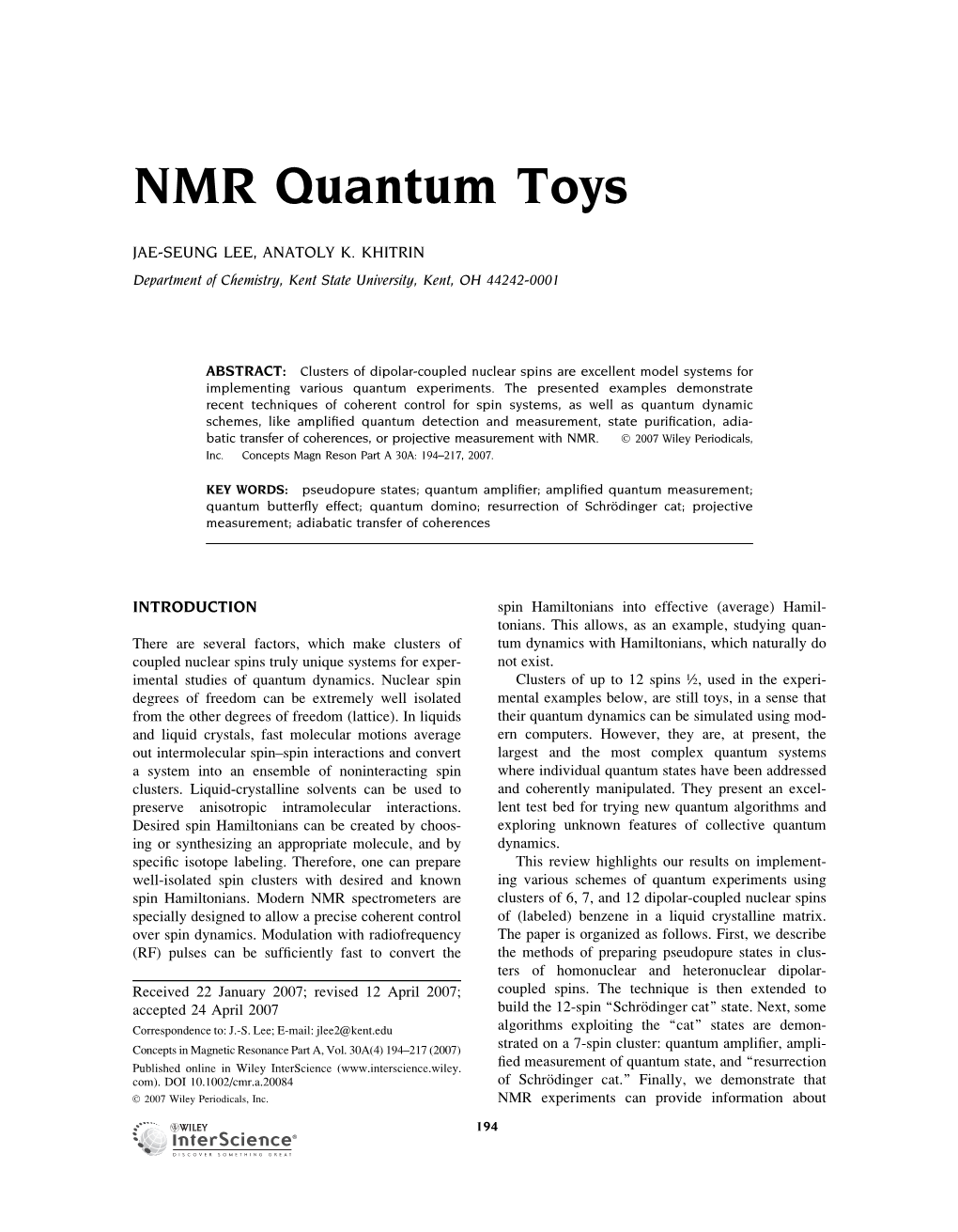 NMR Quantum Toys