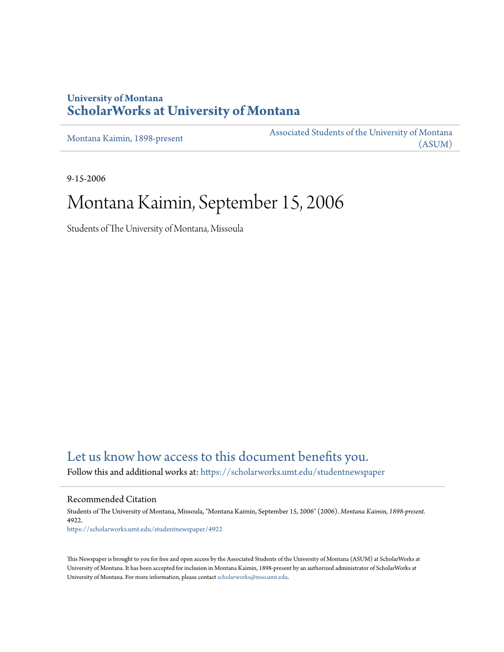 Montana Kaimin, September 15, 2006 Students of the Niu Versity of Montana, Missoula