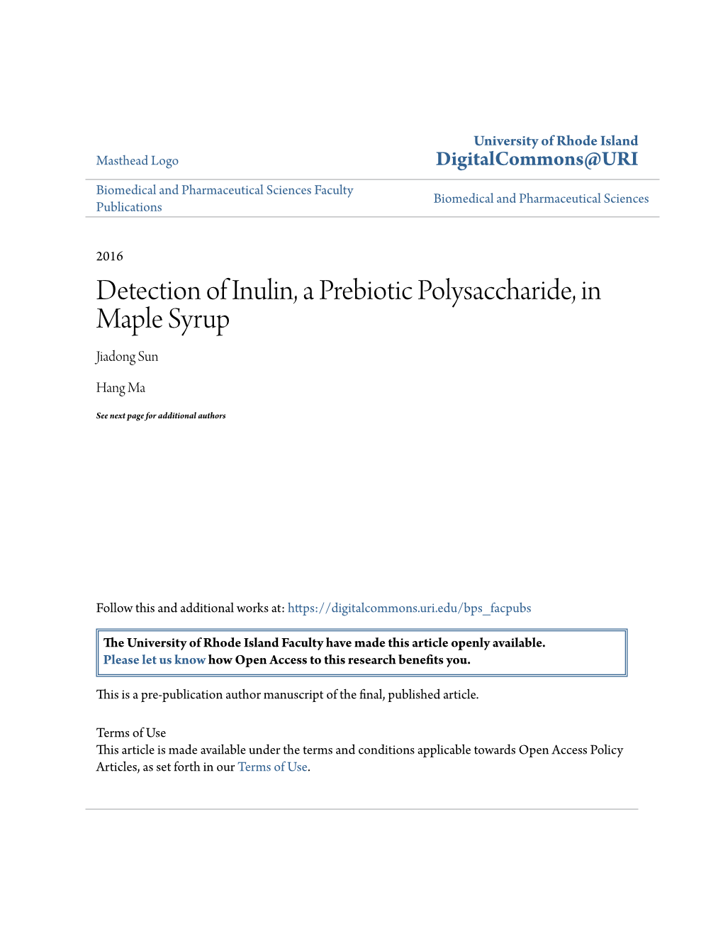 Detection of Inulin, a Prebiotic Polysaccharide, in Maple Syrup Jiadong Sun