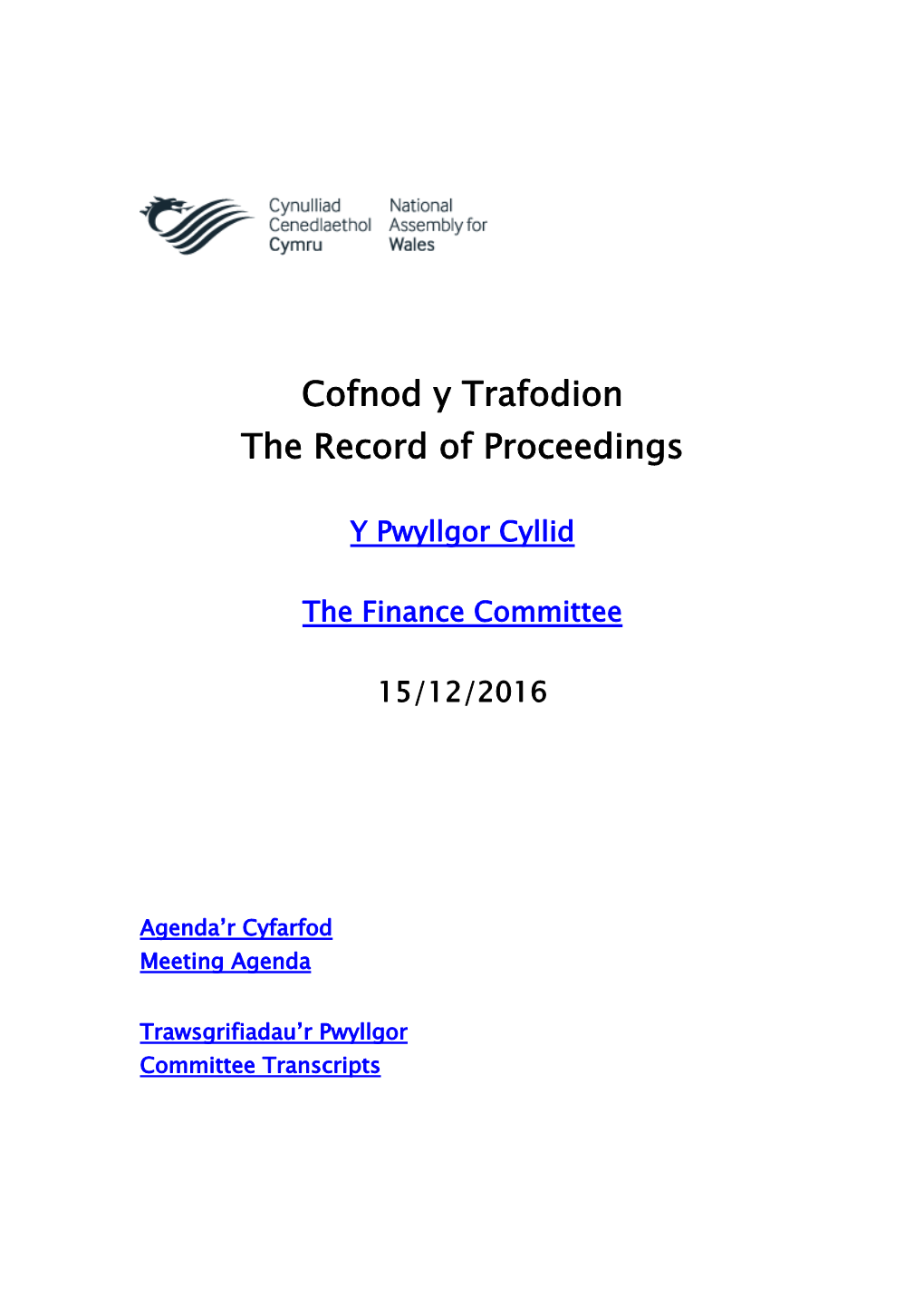 Cofnod Y Trafodion the Record of Proceedings