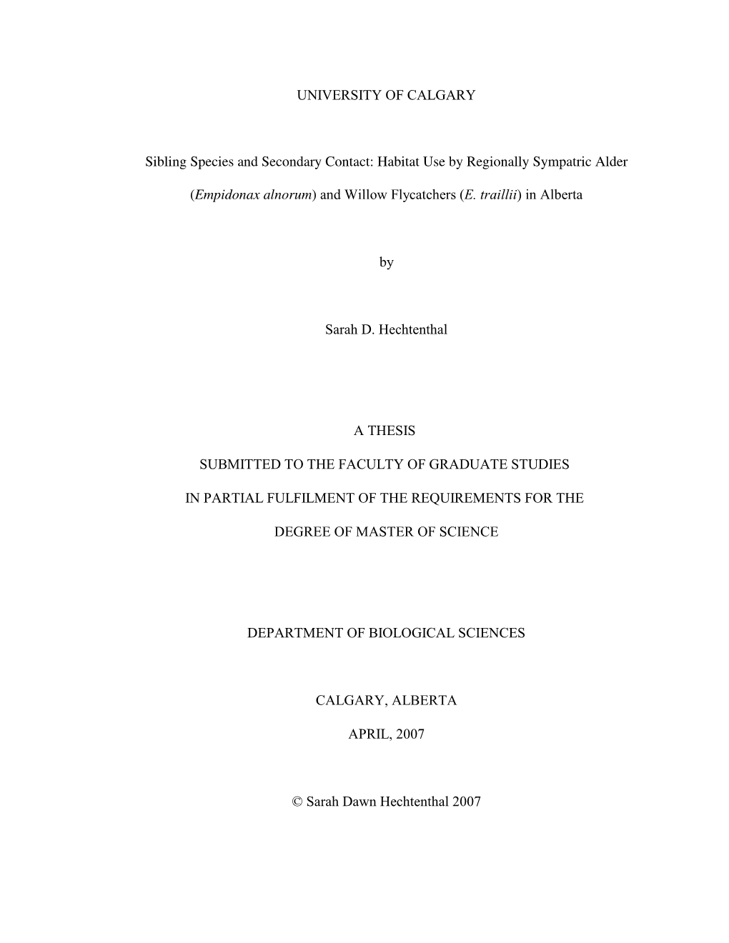 Sibling Species and Secondary Contact: Habitat Use by Regionally Sympatric Alder