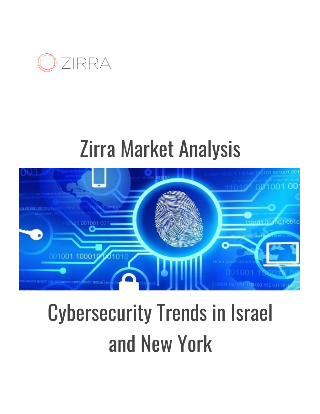 Zirra Market Analysis Cybersecurity Trends in Israel and New York