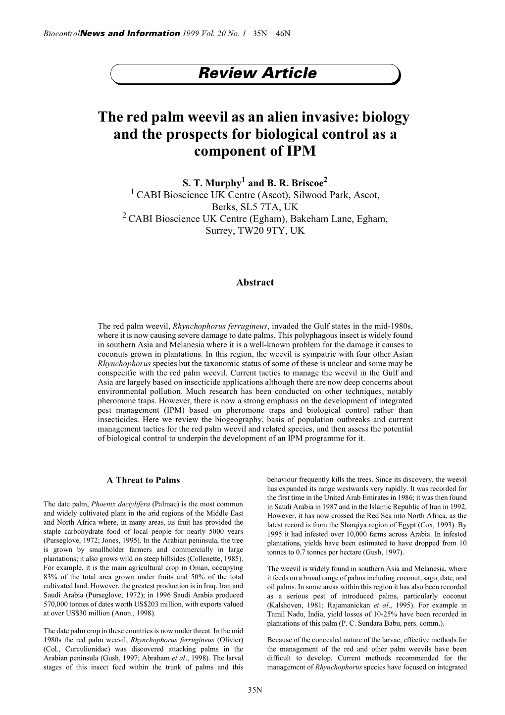 The Red Palm Weevil As an Alien Invasive: Biology and the Prospects for Biological Control As a Component of IPM